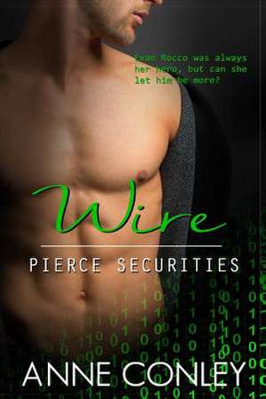 Wire de Anne Conley