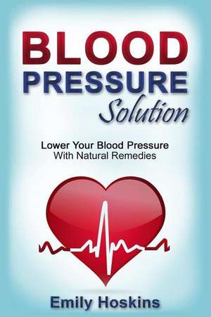 Blood Pressure de Emily Hoskins