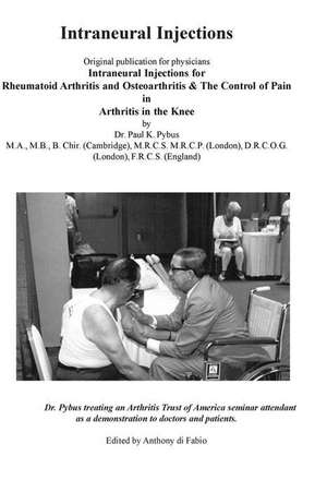 Intraneural Injections de Dr Paul K. Pybus