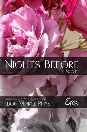 Nights Before de Leigh Verrill-Rhys