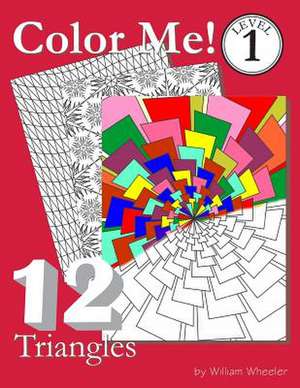 Color Me! Triangles de William C. Wheeler