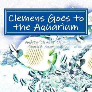 Clemens Goes to the Aquarium de Andrew Clemens Odom