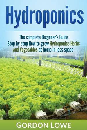 Hydroponics de Gordon Lowe