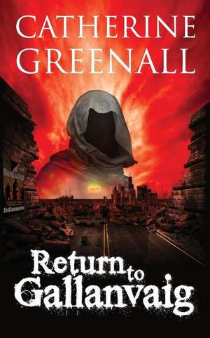 Return to Gallanvaig de Catherine Greenall