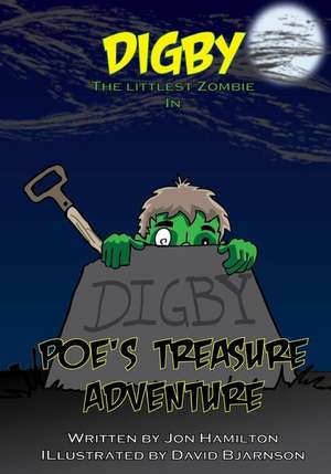 Digby the Littlest Zombie de Jon Hamilton