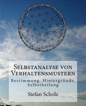 Selbstanalyse Von Verhaltensmustern de Stefan Scholz