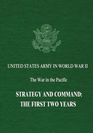 Strategy and Command de Louis Morton