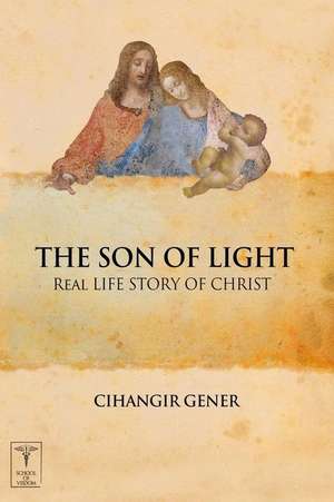 Son of the Light de Cihangir Gener