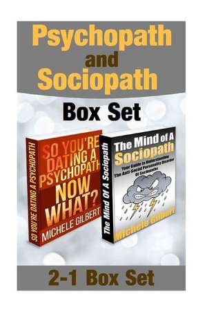 Psychopath and Sociopath Box Set de Michele Gilbert