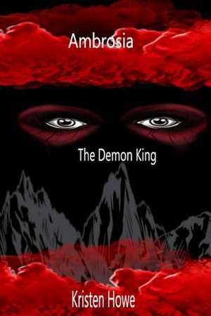 The Demon King de Kristen Howe