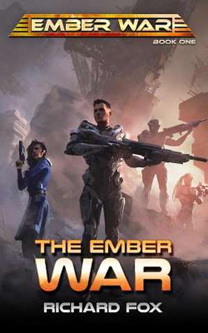 The Ember War de Richard Fox