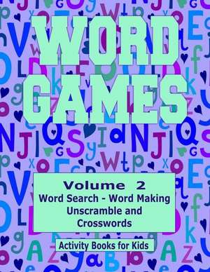 Word Games Volume 2 de Kaye Dennan