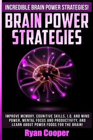 Brain Power Strategies de Ryan Cooper