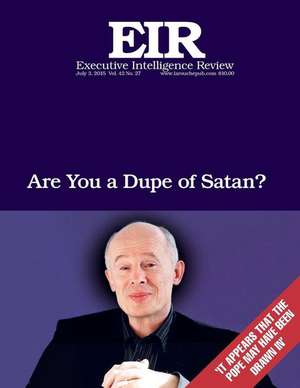 Are You a Dupe of Satan? de Lyndon H. Larouche Jr