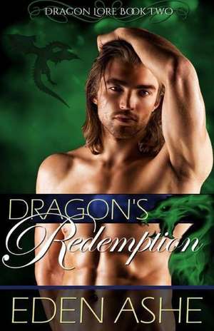 Dragon's Redemption de Eden Ashe