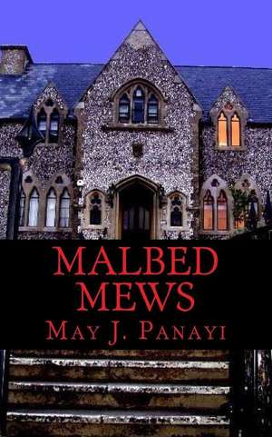 Malbed Mews de May J. Panayi