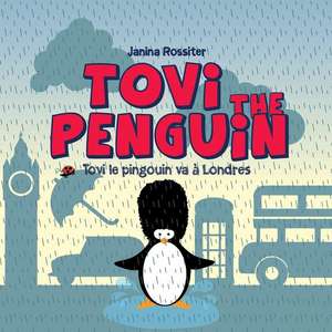 Tovi the Penguin de Janina Rossiter