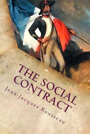 The Social Contract de Jean-Jacques Rousseau