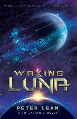 Waxing Luna de Lauryn E. Nosek