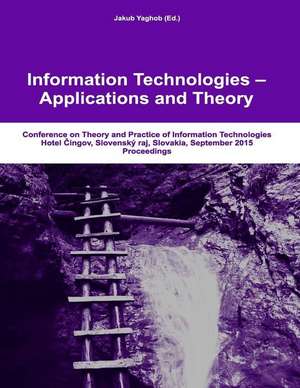 Itat 2015 Conference Proceedings de Jakub Yaghob Ph. D.