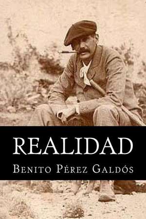 Realidad de Benito Perez Galdos