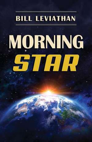 Morning Star de Bill Leviathan