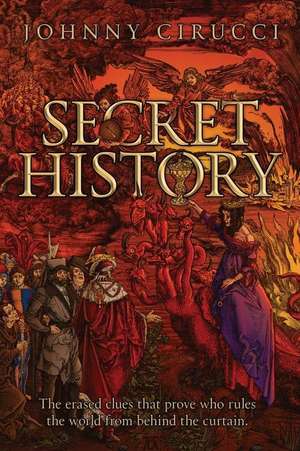 Secret History de Johnny Cirucci