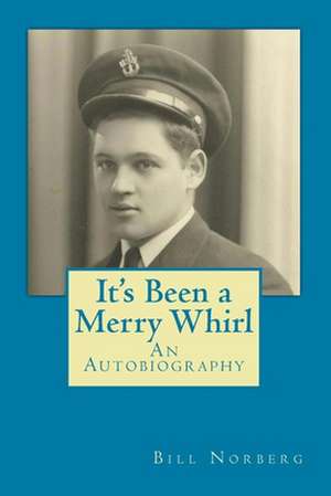 It's Been a Merry Whirl de Bill Norberg