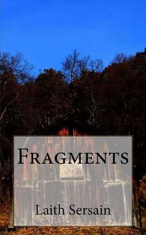 Fragments de Laith Sersain