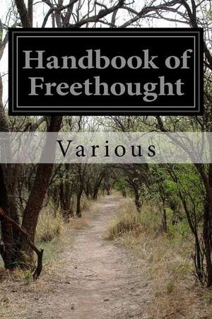 Handbook of Freethought de Various