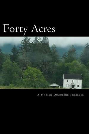 Forty Acres de Mrs Jennifer Williams