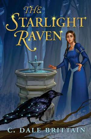 The Starlight Raven de C. Dale Brittain