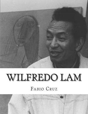 Wilfredo Lam de Prof Fabio Sebastian Cruz