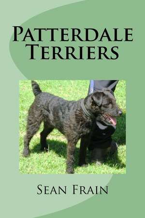 Patterdale Terriers de Sean Frain