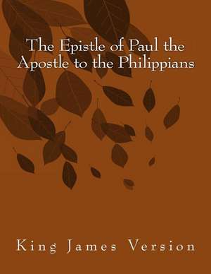 The Epistle of Paul the Apostle to the Philippians de Hastings Paul