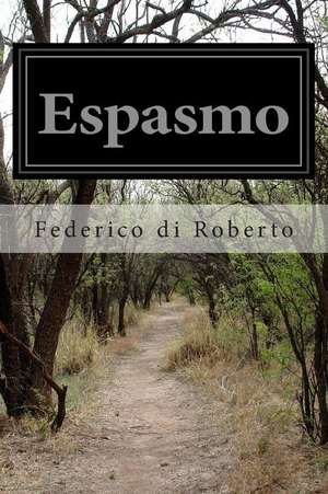 Espasmo de Federico Di Roberto