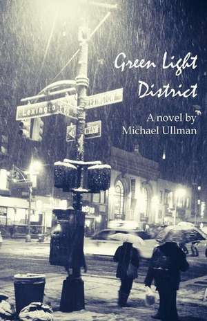 Green Light District de Michael Ullman