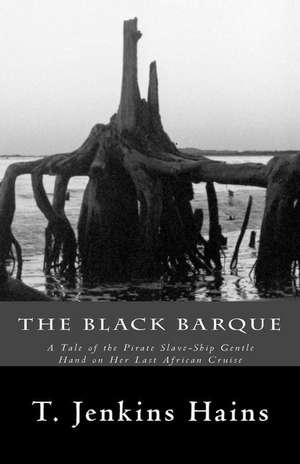 The Black Barque de T. Jenkins Hains