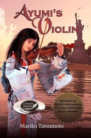 Ayumi's Violin de Mariko Tatsumoto