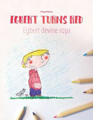 Egbert Turns Red/Egbert Devine Rosu de Philipp Winterberg