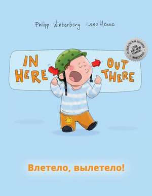 In Here, Out There! Vletelo, Vyletelo! de Philipp Winterberg