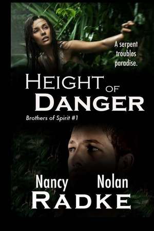 Height of Danger de Nancy L. Radke