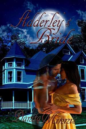 Adderley's Bride de Danita Minnis