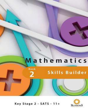 Maths Skills Builder Book 2 de T. Tristan Blossomsfield