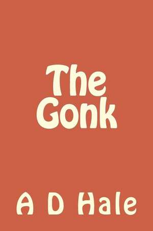 The Gonk de A. D. Hale