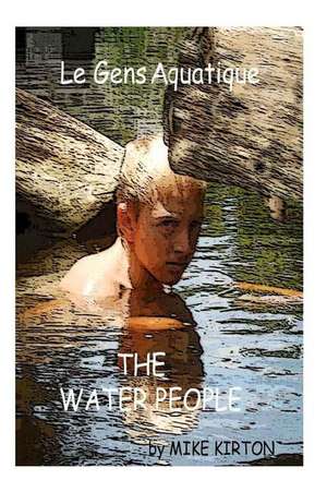 Water People de Mike Kirton