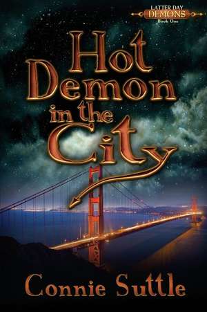 Hot Demon in the City de Connie Suttle