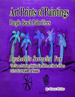 Art Prints of Paintings Purple Beach Palm Trees de Grace Divine