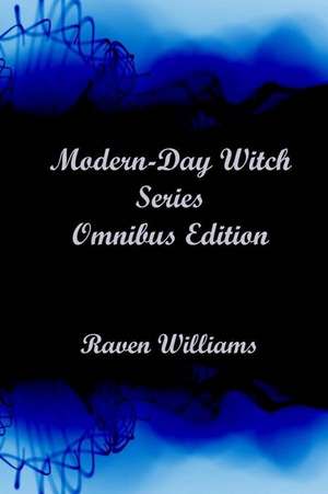 Modern-Day Witch Series de Raven Williams