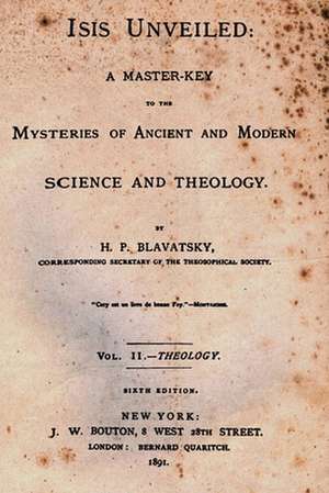 Isis Unveiled de H. P. Blavatsky